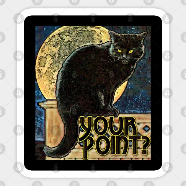 Your Point? Sticker by ImpArtbyTorg